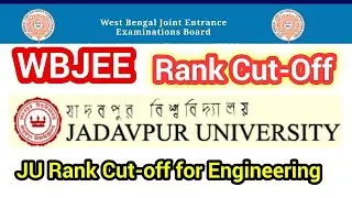 Jadavpur University rank Cut off for WBJEE