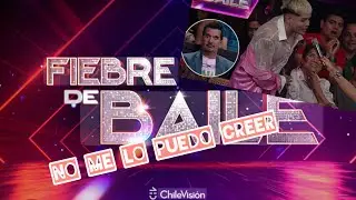 FIEBRE de BAILE ¡Qué les pasa ! #chilevision #reality #baile 💃🏻🕺