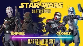 Star Wars Shatterpoint Battle Report Clones vs Empire S04E02