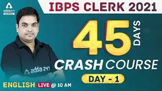 IBPS CLERK PRE 2021 | English | 45 Days Crash Course Day 1