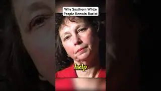 Why Southern White People Remain Racist