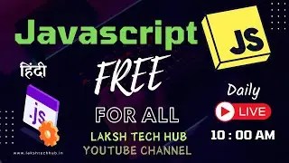 Javascript Introduction || Day 05 || By Mr. Pramod Sir || Laksh Tech Hub