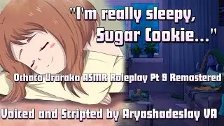 Helping Ochaco Get to Sleep!: Ochaco Uraraka ASMR Roleplay Pt 9 Remastered [F4A] [My Hero Academia]