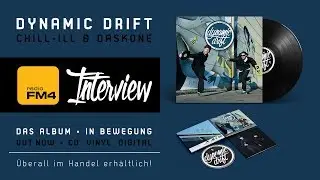 Dynamic Drift (CHiLL-iLL & DaskOne) &bull; Fm4 Tribe Vibes - Interview (18.10.18)