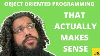 OOP But It Actually Makes Sense! Free Software Engineering Bootcamp! (class 30) - #100Devs