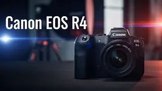 Canon EOS R4 - Specs, Price & Release Date Revealed!