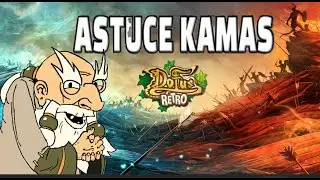 DOFUS RÉTRO: Les strates Kamas dont personne ne parle