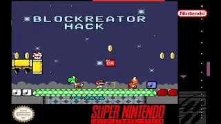 Blockreator Hack (2025) | Прохождение | SMW Romhack
