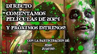 DIRECTO: COMENTAMOS PELIS DE ÉSTE 2024 Y PRÓXIMOS ESTRENOS! :) #cine #2024 #estrenos #envivo