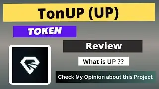 What is TonUP (UP) Coin | Review About UP Token