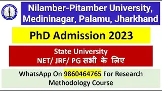 Nilamber-Pitamber University, Medininagar, Palamu, Jharkhand PET 2023 | PhD Admission 2023