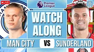 Man City vs Sunderland LIVE Premier League WATCHALONG