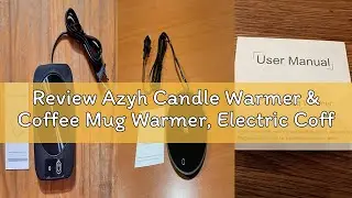 Review Azyh Candle Warmer & Coffee Mug Warmer, Electric Coffee Warmer with Aluminum Metal Panel, 131