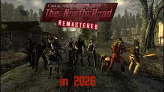 Fallout New Vegas Mods: The North Road Remastered in 2026