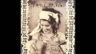 Toni Childs - Stop Your Fussin' (Torisutan Extended)