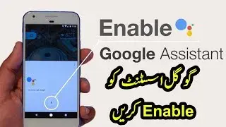 How to Enable Google Assistant on Any Android Smartphone (No Root)