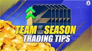FIFA 18 Complete TOTS Trading Tips - (When to Buy/Sell)