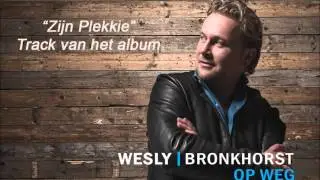 Zijn Plekkie - WESLY BRONKHORST