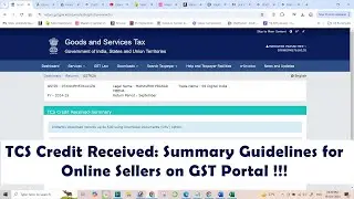 TCS Credit Received: Summary Guidelines for Online Sellers on GST Portal !!!