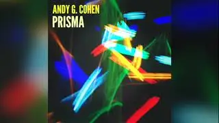 Andy G. Cohen - Crunch Me Beautiful