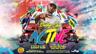 Daddy Slim  - Active