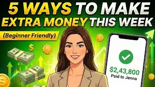 5 Ways to Make Extra Money This Week Beginner Friendly