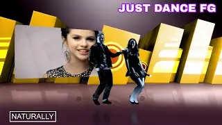 Just Dance Fanmade Gameplay: Naturally by Selena Gomez & the Scene | From Everybody Dance 2 