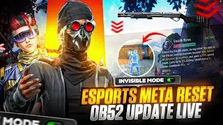 🔴 OB52: The New M.E.T.A 🕮 Is Here │Invisible Characters & Game-Changing Updates Live! 📊