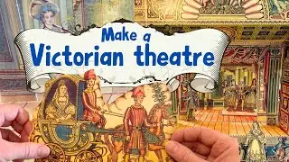 Let&rsquo;s make the most POPULAR TOY from VICTORIAN TIMES Pollocks Toy Theatre: Victorian Christmas Decor