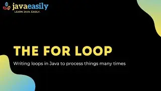 The For Loop | Java for Beginners
