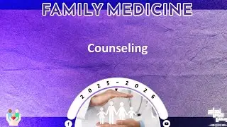 L10: Patient counseling, patient compliance and patient education; Family medicine 