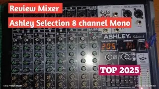 Review Mixer Ashley selection 8 channel