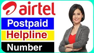 Airtel postpaid helpline number | Airtel postpaid customer care helpline number | customer number