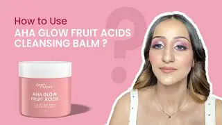 Easily Remove Makeup with AHA GLOW FRUIT ACIDS Cleansing Balm  - Earth Rhythm
