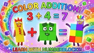 Numberblocks: Wow! Numberblock 3 and 4 Make 7! 🎨🌈 Learn Colors & Math | Fun Math for Kids!