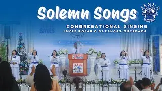 SOLEMN SONGS | JMCIM ROSARIO BATANGAS | DECEMBER 21, 2025