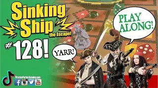 Let&rsquo;s Play &ldquo;Sinking Ship&rdquo; (game 128)!