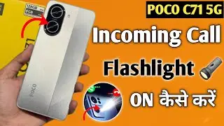 Incoming call flash light setting Poco c71 | Poco c71 me call aane par flashlight kaise jalayen