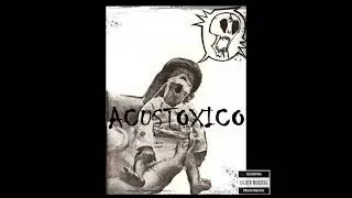 Acustoxico, Gente de bien