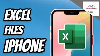 How to Open Excel Files on iPhone 2025 | How to Edit Excel Files on iPhone 2025