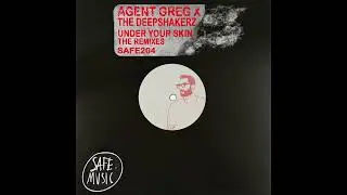 Agent Greg X The Deepshakerz - Under Your Skin (FEX IT Remix)