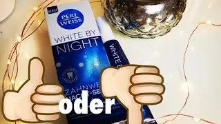 Perlweiss White by Night Review | Produkttest | Top oder Flop | Zahnweiss Nachtserum | Testitasty
