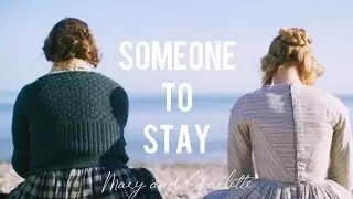 Mary and Charlotte (Ammonite) // Someone to stay