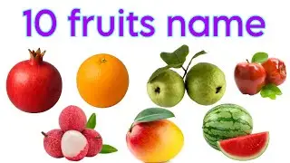 10 Fruits Name in English for Kids | Colorful FruitLearning Video | Toddler & Preschool Education 