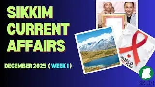 Sikkim Current Affairs | DECEMBER | Week 1  | Sikkim