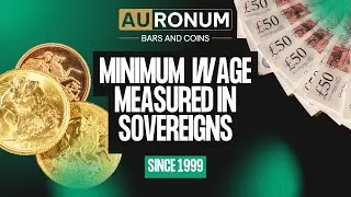 Minimum Wage in Gold Sovereigns: The Shocking Decline Since 1999