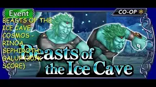 DFFOO Beasts of the Ice Cave COSMOS - 307K Score Run#2