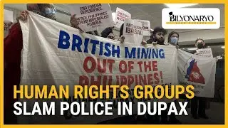 Human rights groups condemn police action vs mining protesters in Dupax | The Daily Dish