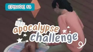 the apocalypse challenge | episode 53 | the sims 4