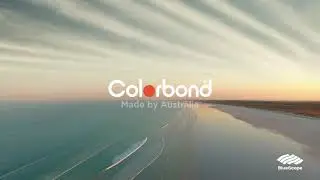 2021 COLORBOND&reg; steel 'Made by Australia' TV Commercial (45s)